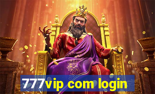 777vip com login